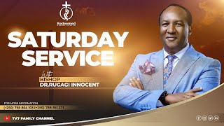 SPECIAL SATURDAY SERVICE II Hanyuma yibyo haba Iminsi mikuru II DR BISHOP INNOCENT RUGAGI