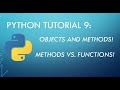 Python Tutorial 9: Objects and Methods & Python Functions vs. Methods