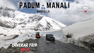 Padum to Manali back Via SHINKU LA