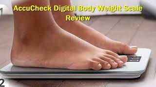 AccuCheck Digital Body Weight Scale Review