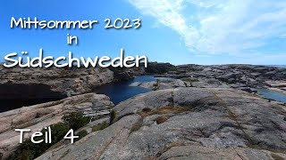 Südschweden Mittsommer 2023 Teil 4