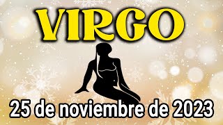🌟𝐑𝐞𝐜𝐨𝐧𝐜𝐢𝐥𝐢𝐚𝐜𝐢ó𝐧❤️𝐥𝐨 𝐧𝐮𝐞𝐯𝐨 𝐲 𝐚𝐛𝐮𝐧𝐝𝐚𝐧𝐜𝐢𝐚💰 Horóscopo de hoy Virgo ♍ 25 de Noviembre de 2023|Tarot