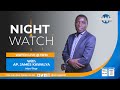 NIGHT WATCH |  WITH AP. JAMES KAWALYA | | LIFEWAY CHURCH OF CHRIST