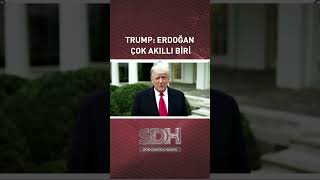 Trump'tan flaş Erdoğan sözleri: Çok akıllı biri... #shorts