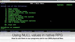 Coding in RPG (IBM i/AS400). Using NULL values in native RPG