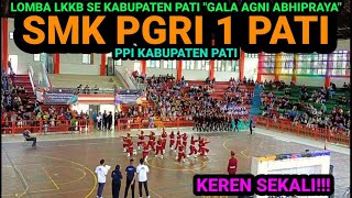 MERINDING!!!SMK PGRI 1 PATI LOMBA LKBB SE KABUPATEN PATI 