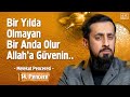 Bir Yılda Olmayan Bir Anda Olur Allah'a Güvenin - [14.Pencere] - Melekut Penceresi - Esir Maddesi