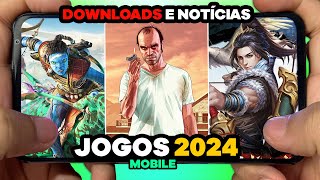 SAIU NOVOS JOGOS 2024 PARA ANDROID