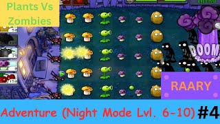 Plants Vs Zombies Adventure (Night Mode Lvl. 6-10) | RAARY