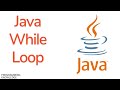 Java Tutorial for Beginners - Java While Loop