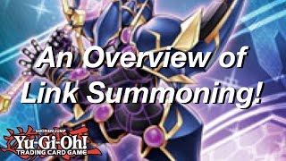 Yu-Gi-Oh! An Overview of Link Summoning!