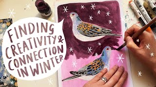 Finding Creativity and Connection in Winter - A chatty drawing video about creative thought process