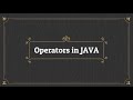 Operators in JAVA