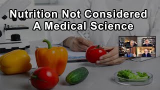 Nutrition Is Not Considered  Most People To Be A Medical Science And There Is No NIH Institute Of