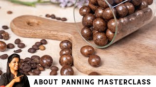 ALL ABOUT CHOCOLATE PANNING MASTERCLASS | HOW TO CREAT CHOCOLATE COATED NUTS |