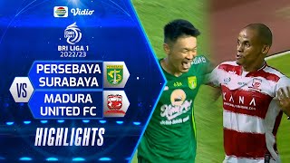 Highlights - Persebaya Surabaya VS Madura United FC | BRI Liga 1 2022/2023