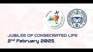 National CRI Novena Prayer for JUBILEE OF CONSECRATED LIFE 2nd February 2025