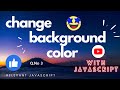javascript background color | onclick background color change in javascript for beginners | q-3