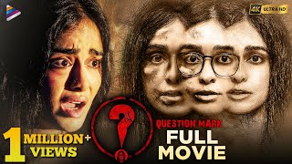 Question Mark Latest Telugu Full Movie 4K | Adah Sharma | Hari Teja | Telugu New Movies 2023 | TFN