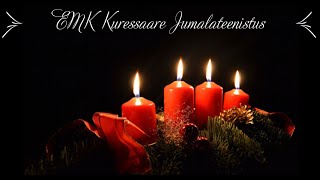 EMK Kuressaare Jumalateenistus 20.12.2020 / Neljas advent