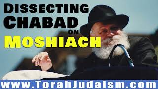 Dissecting Chabad on Moshiach