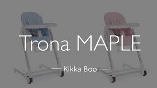 Trona Maple  || Kikka Boo