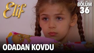 Odadan Kovdu | Elif 36. Bölüm