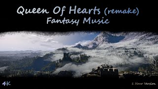 Fantasy Music "Queen Of Hearts (remake)" 1 Hour Version of Relaxing Sleeping Gaming Study Meditation