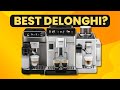 Top 3 De'Longhi Coffee Machines You NEED To See! | Which is the best Delonghi's coffee maker?