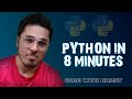 Python in 8 Minutes (in Hindi) 🐍