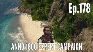 Anno 1800 Expert Campaign in 2024 (Episode 178) - AARHANT'S BIG ADVENTURE!