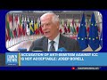 accusation of anti semitism against icc is not acceptable josep borell dawn news english