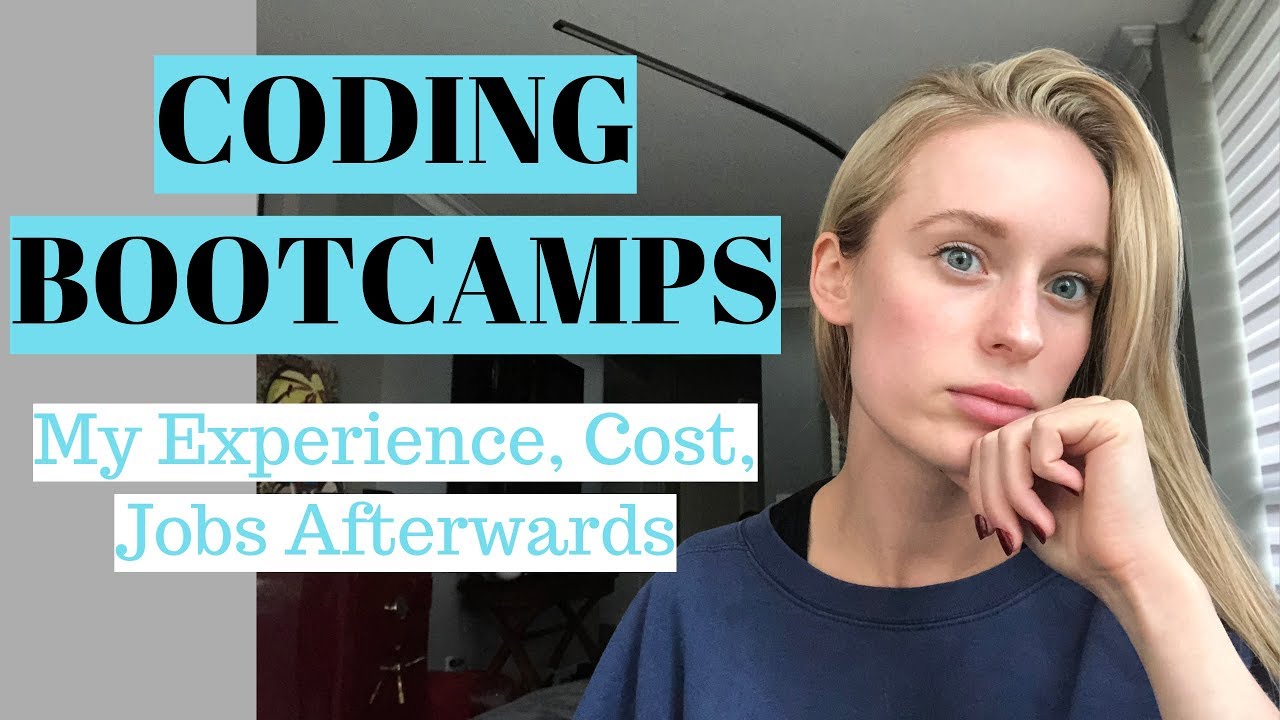 Coding Bootcamps My Experience Cost Jobs Afterwards Youtube