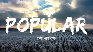 Popular - The Weeknd, Playboi Carti & Madonna (Lyrics - Clean)