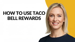HOW TO USE TACO BELL REWARDS - Julia'sTutorials