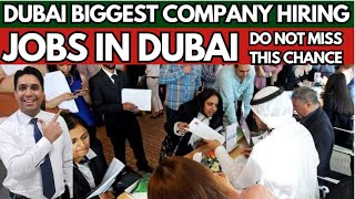 Dubai Biggest Company Hiring For Multiple Jobs In Dubai