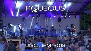 Aqueous: 2018-06-07 - Disc Jam Music Festival; Stephentown, NY (Complete Show) [4K]