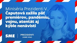 Miniséria Prezidenti V.: Čaputová zažila päť premiérov, pandémiu, vojnu, atentát aj kýble nenávisti