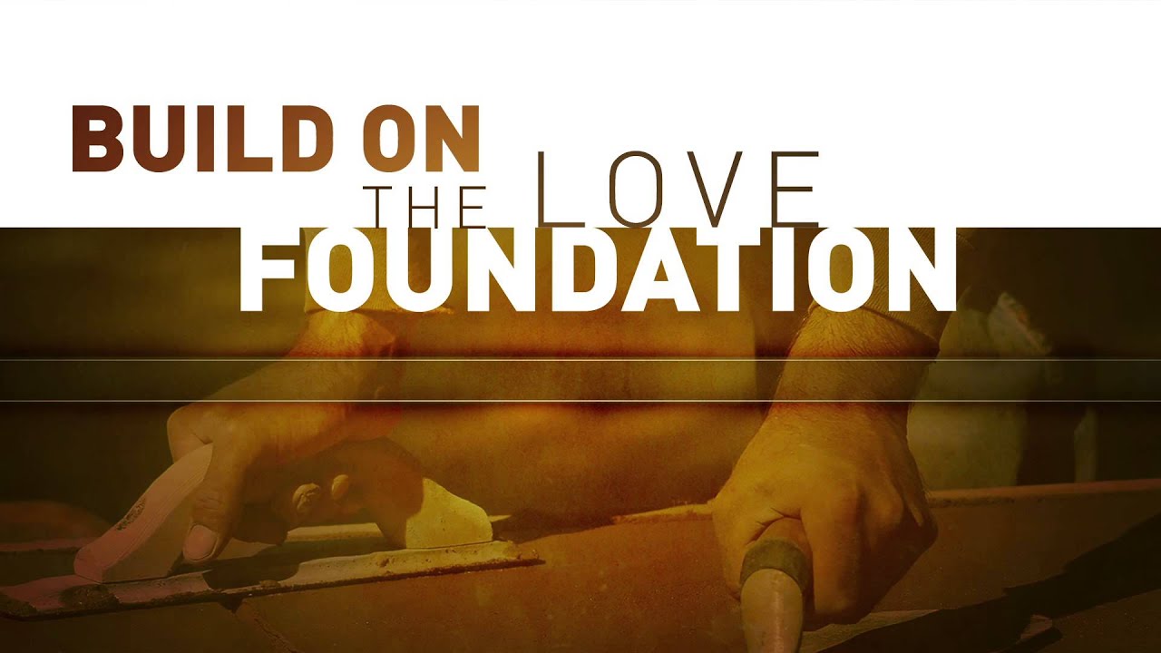 Build On The Love Foundation Youtube