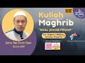 ⏪(((🔴LIVE🔴)))⏩ KULIAH MAGHRIB MINGGUAN @SJAS 07 JUL 2024