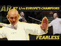 JET LI Faces Europe's Champions | FEARLESS (2006)