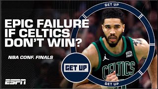 🍿 WINDOW SHOPPING GREATNESS?! 🍿 An epic failure if the Celtics DON’T WIN? | Get