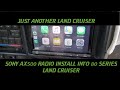 80 SERIES LAND CRUISER - SONY AX5000 RADIO INSTALL