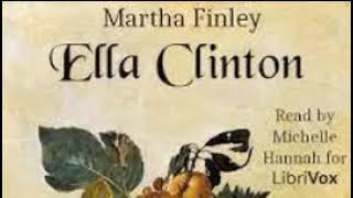 Martha Finley (4/8) Ella Clinton