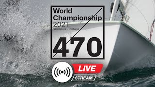 470 2021 World Championship (Race Day 1)