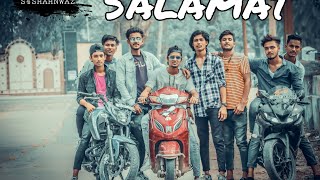 Part 1 /- Salamat | Amaal mallik, Arijit singh & Tulsi kumar .