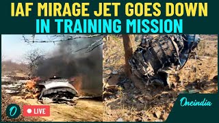 LIVE | IAF Mirage 2000 Fighter Jet Crashes in Madhya Pradesh, Investigation Underway