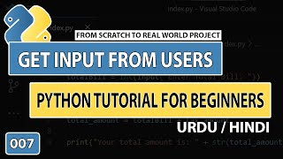 Python Tutorial for Beginners in Urdu | How to Get Input from Users in Python