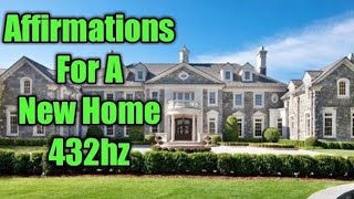 Reprogramming Your Subconscious With Affirmations For A New Home 👉 2022 (For Carl ) 432hz