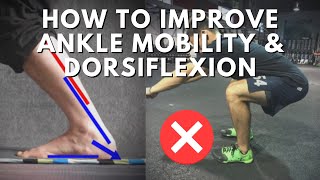 Underrated Method To Improve Ankle Mobility & Dorsiflexion - Limitations + Exercises
